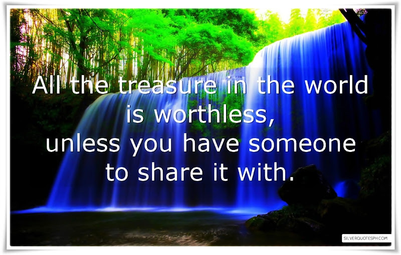 All The Treasure In The World Is Worthless, Picture Quotes, Love Quotes, Sad Quotes, Sweet Quotes, Birthday Quotes, Friendship Quotes, Inspirational Quotes, Tagalog Quotes