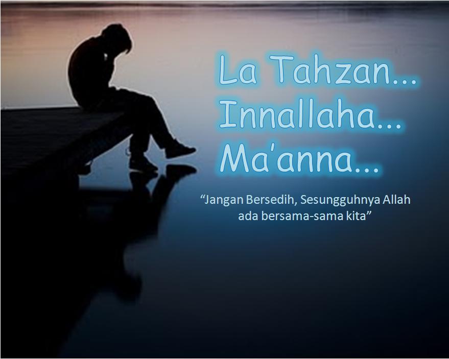 THE DESTINY OF MY LIFE “La Tahzan Innallaha ma’ana” (JaNGaN