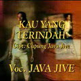 Java Jive – Kau yang Terindah
