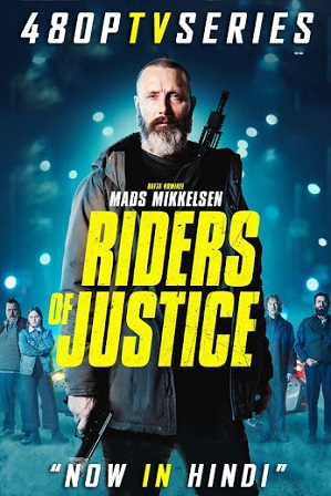 Riders of Justice (2020) Full Hindi Dual Audio Movie Download 480p 720p BluRay