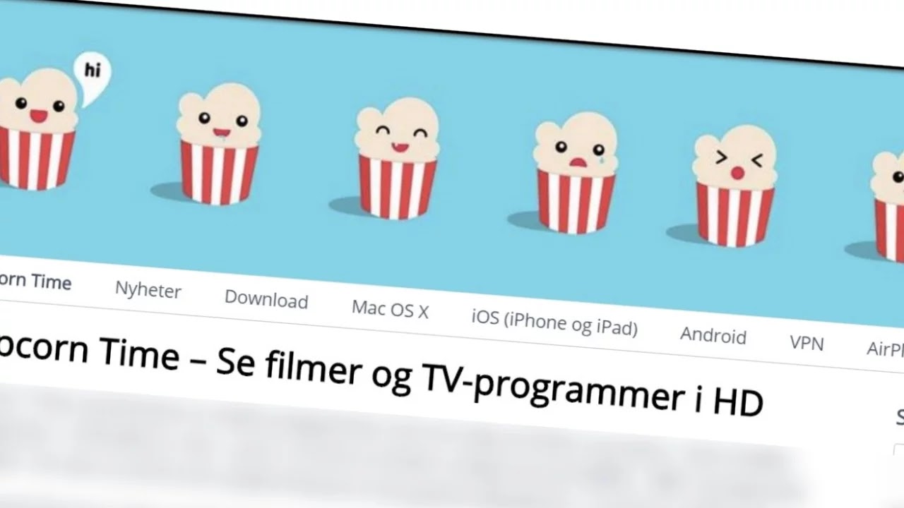 Litt av hvert Popcorn Time er nå blokkert