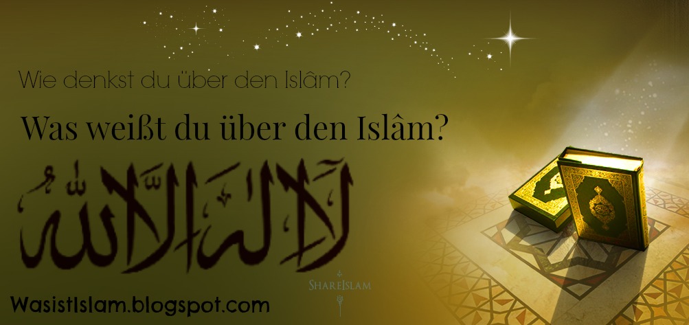 Was ist Islam? Ist