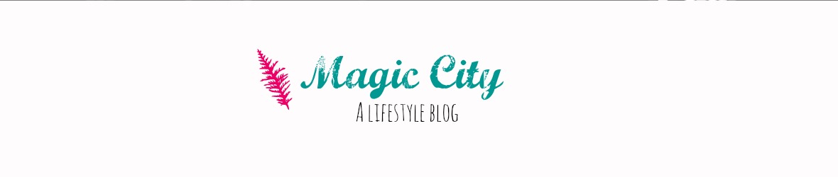 Magic City: A lifestyle blog