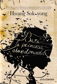 Sorteo Internacional - Tres libros y tres ganadores - Bari. La princesa abandonada, de Hwang Sok-yong