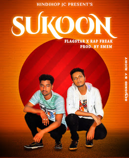 Sukoon Lyrics – Flagstar X Rap Freak Song Sukoon Lyrics – Flagstar X Rap Freak Song