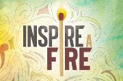 I Encourage You to Inspire a Fire
