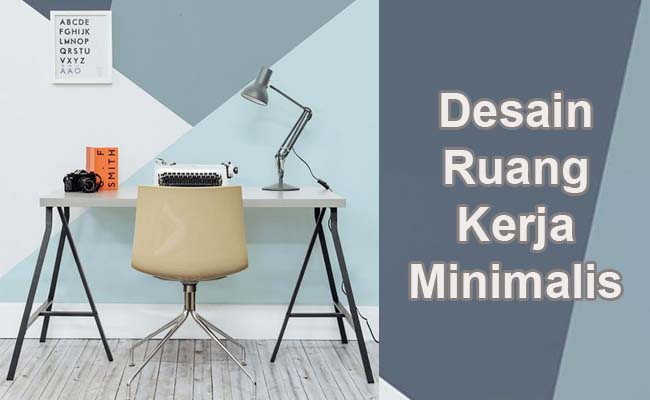15 Desain Ruang Kerja Keren Minimalis Dirumah 15 Desain Ruang Kerja Keren Minimalis Dirumah