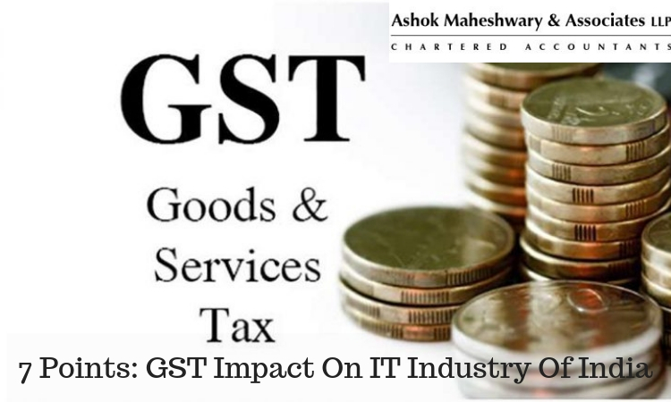 7 Points: GST Impact On IT Industry Of India