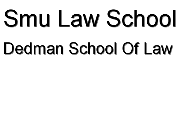 Dedman School Of Law - Smu Law School