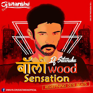 Dj-Sitanshu-Bollywood-Sensation-Retro-Dance-Remixes