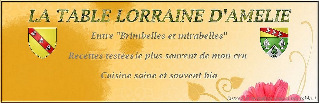 LA TABLE LORRAINE D'AMELIE