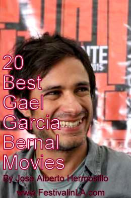 20 BEST GAEL GARCIA BERNAL MOVIES