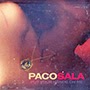 Paco Sala - Put Your Hands On Me