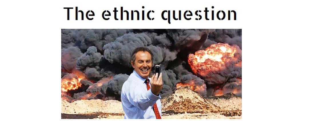 The ethnic question