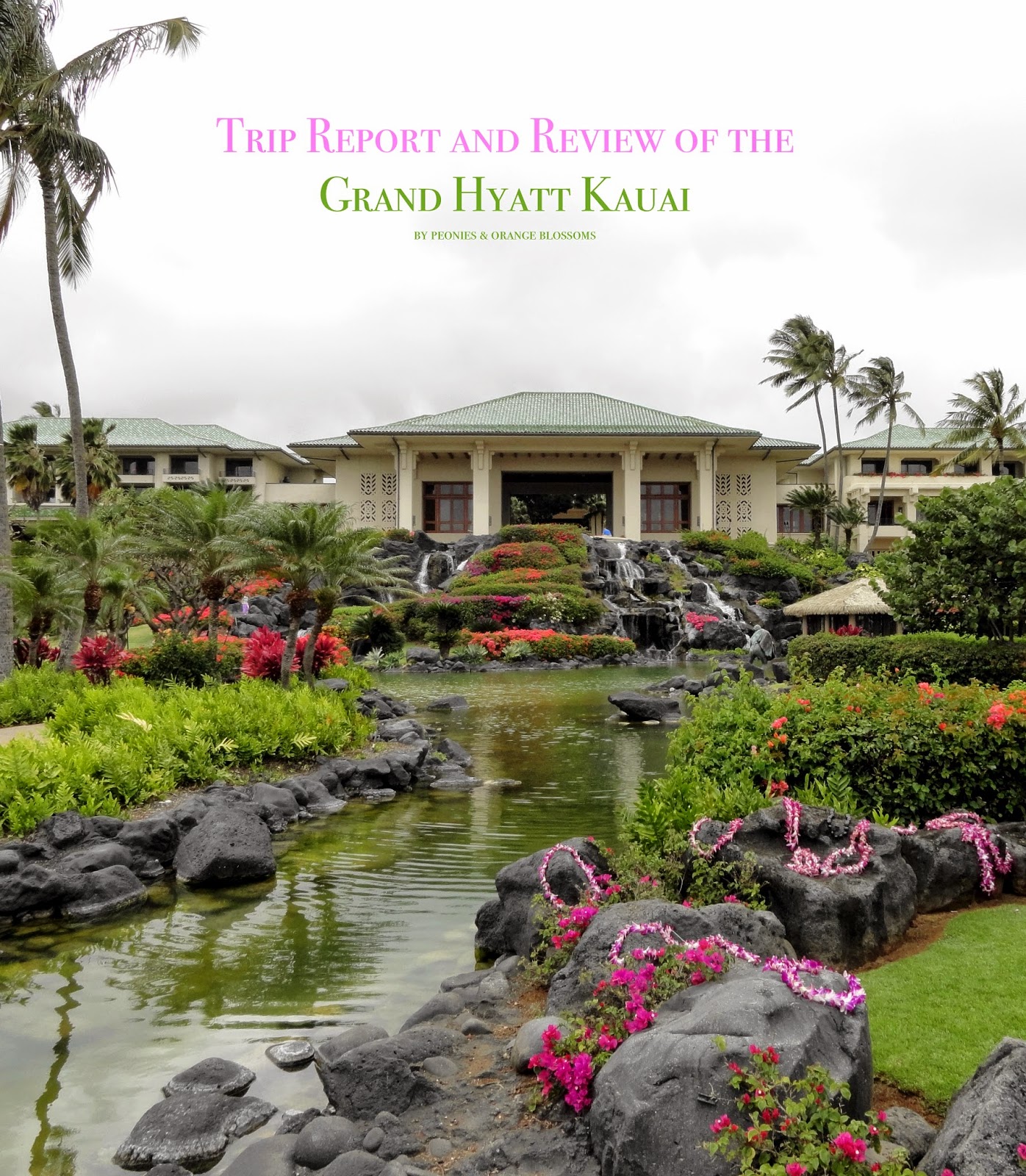 Grand Hyatt Kauai - Trip report and review