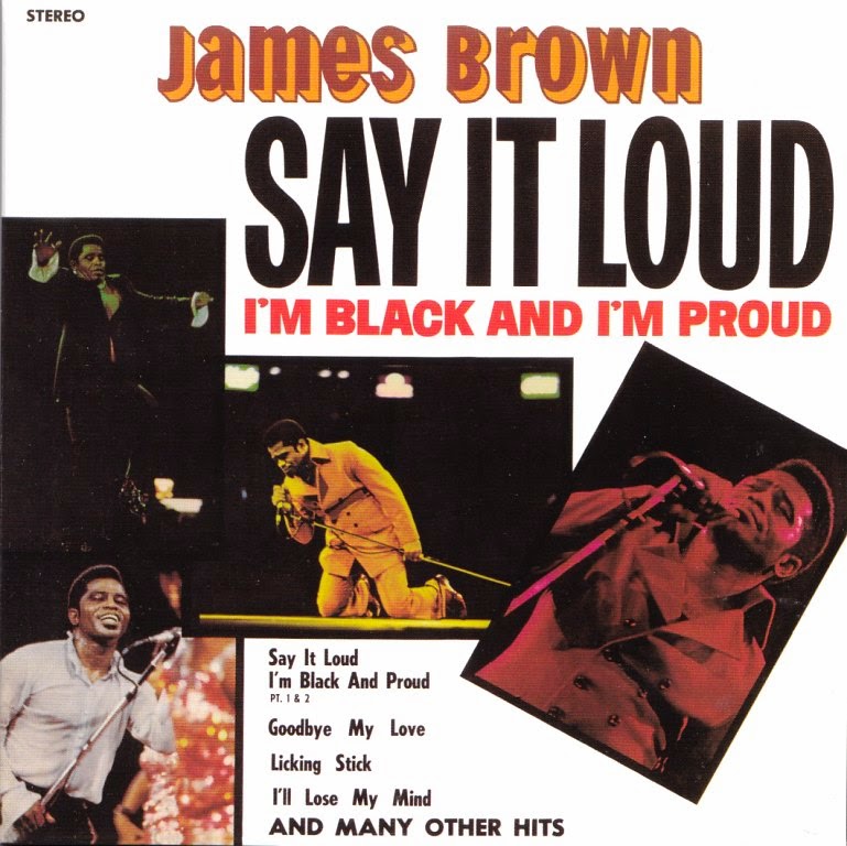 Musicology James Brown Say It Loud, I'm Black And I'm Proud 1969