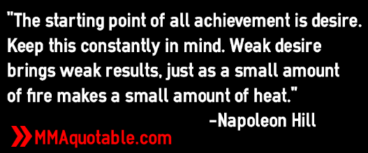 Motivational Quotes with Pictures (many MMA & UFC): Napoleon Hill Quotes