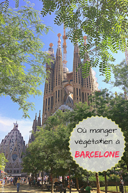 Où manger végétarien / végétalien / vegan, bonnes adresses à Barcelone, Espagne - Where to eat vegetarian / vegan, good food places in Barcelona, Spain • Cook A Life! by Maeva