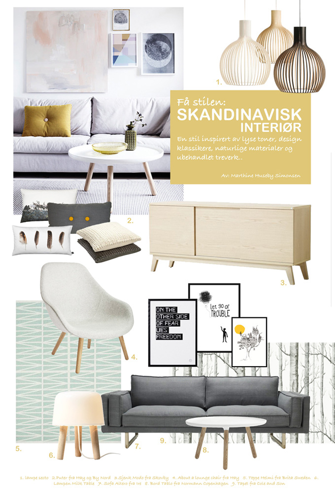 Egenes Få stilen Skandinavisk design