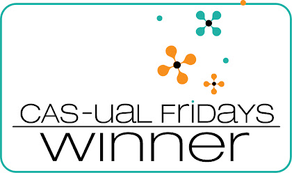 Winner at the CAS-ual fridays blog :D