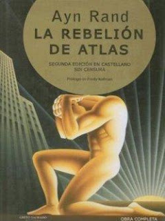 La rebelión del Atlas de Ayn Rand