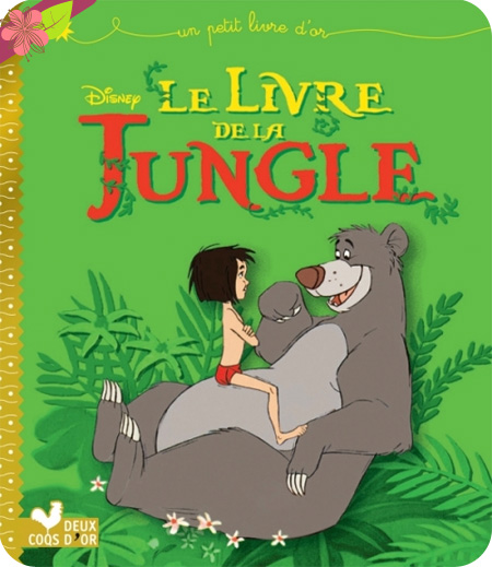 Un petit livre d'or : Le livre de la jungle