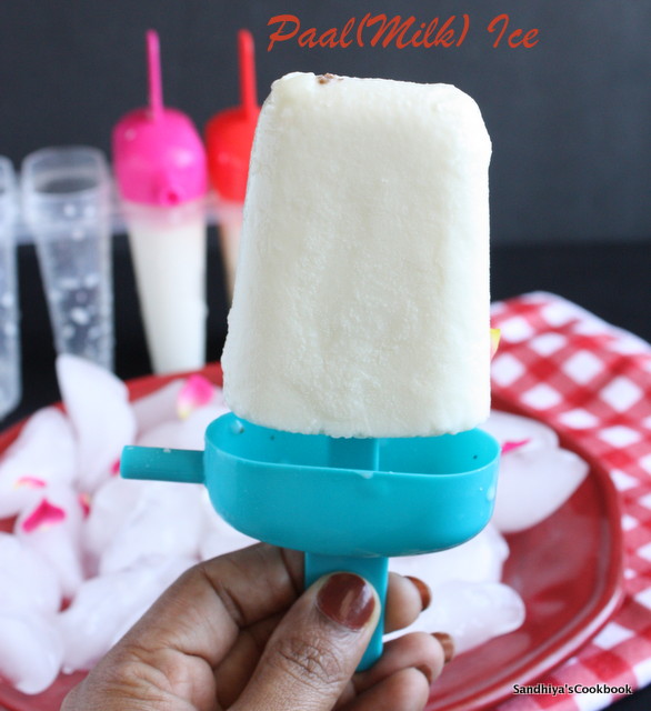 Sandhiya's Cookbook Paal Ice Milk Popsicle Popsicle recipe