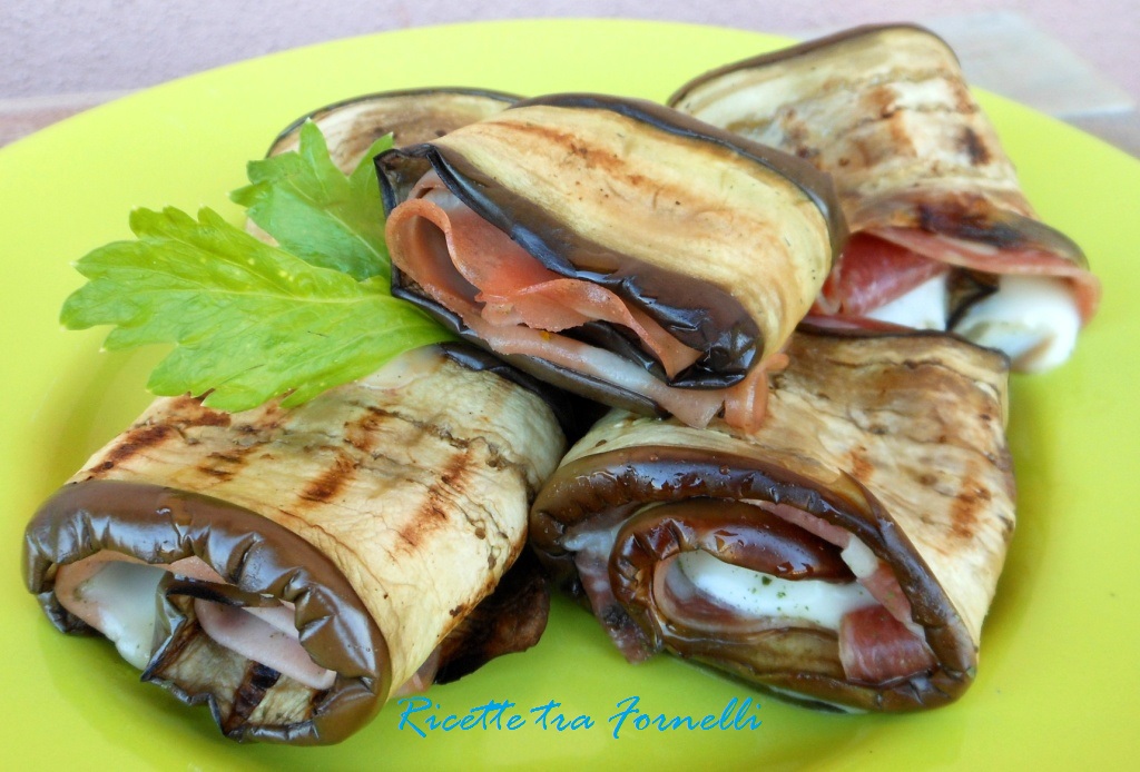 Ricette tra i fornelli Involtini di Melanzane grigliate con Salumi e