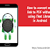 How to convert web link to PDF without using iText Library in Android