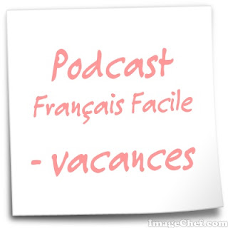https://www.podcastfrancaisfacile.com/tag/vacances
