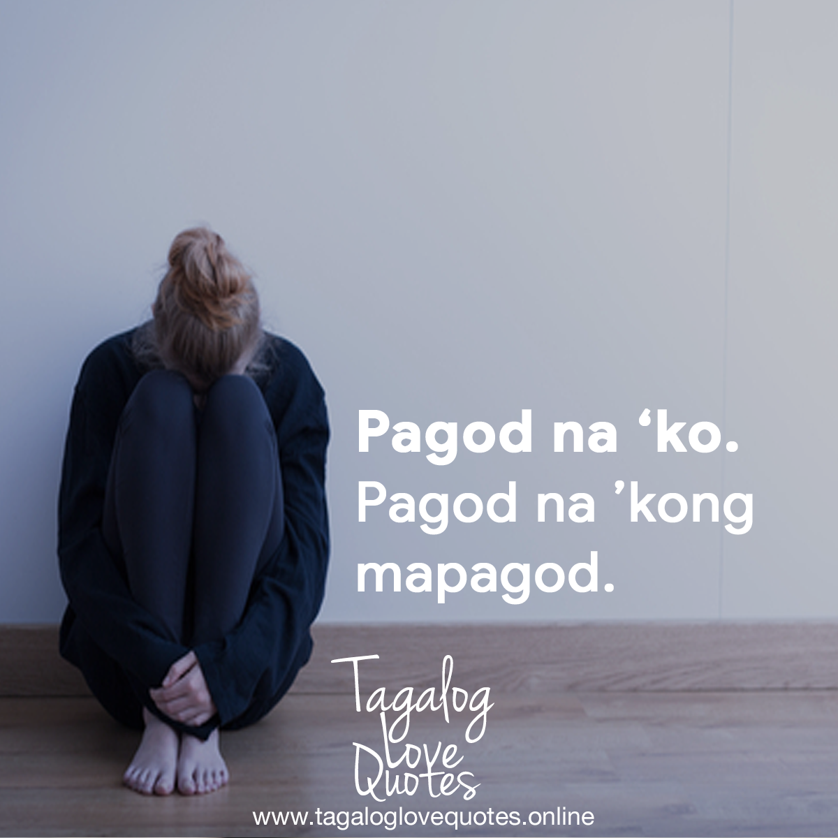 Pagod na 'ko