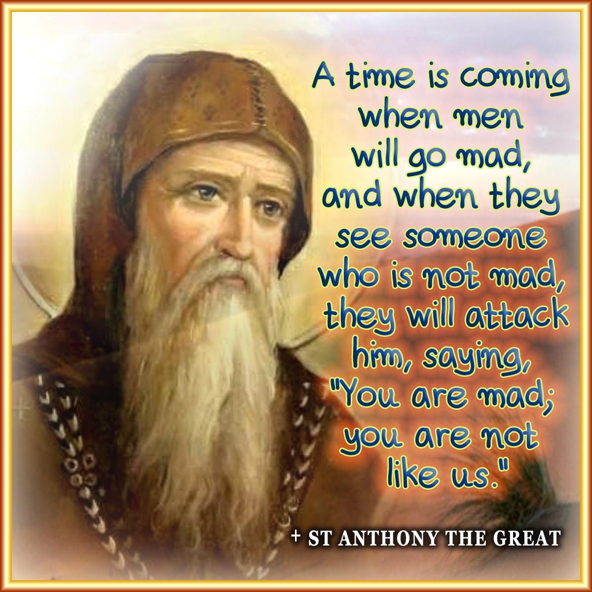 St Anthony The Great Quotes Orthodox Anthology: Sayings Of St Anthony The Great