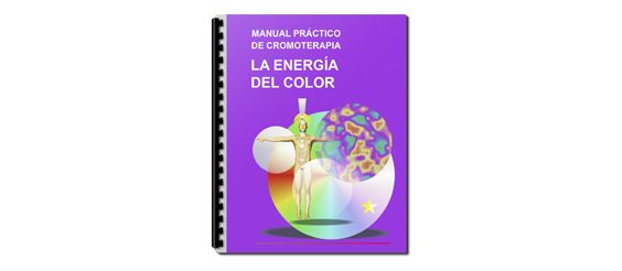 La energía del color - Manual práctico de cromoterapia