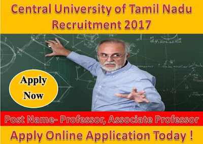 Central University of Tamilnadu Recruitment 2017 Central University of Tamilnadu Recruitment