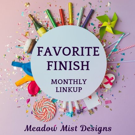 Favorite finish monthly linky
