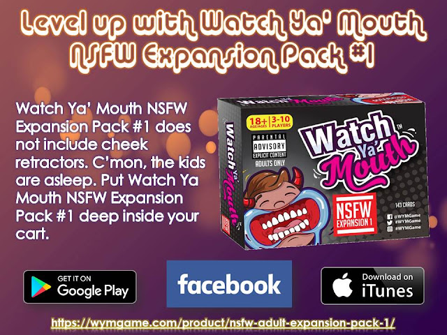 Watch Ya’ Mouth Game Expansion Pack #1