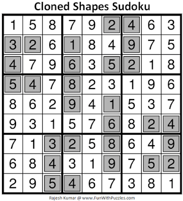 Answer of Cloned Shapes Sudoku Puzzle (Fun With Sudoku #348)