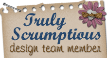 past design team member for truly scrumptious