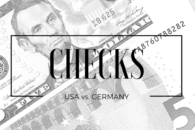 Checks in Germany vs. USA