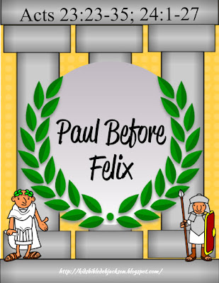 http://www.biblefunforkids.com/2015/05/paul-goes-before-felix.html