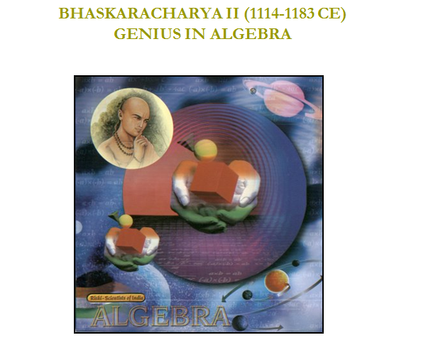 bhaskaracharya,genius of algebra,Great ancient Indians,aryabatta,aryabhatiyam,astronomy,