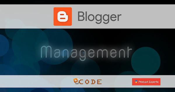 Blogger - Introduction à la gestion d'un blog