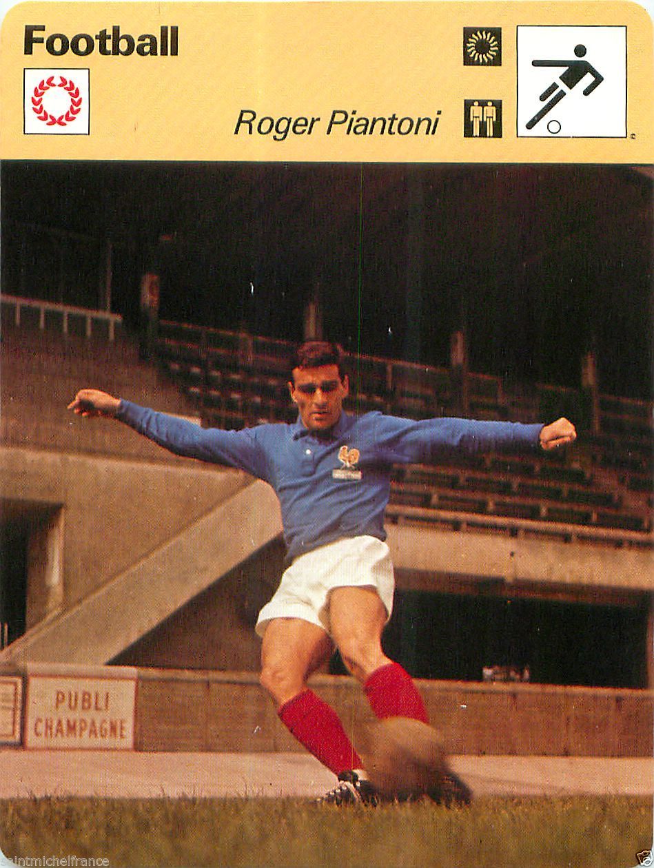 Football Yesterday & Today Roger Piantoni (La Fiche Football de)