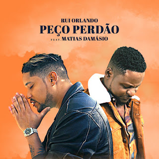 Rui Orlando Feat. Matias Damásio - Peço Perdão (Zouk) [Download]