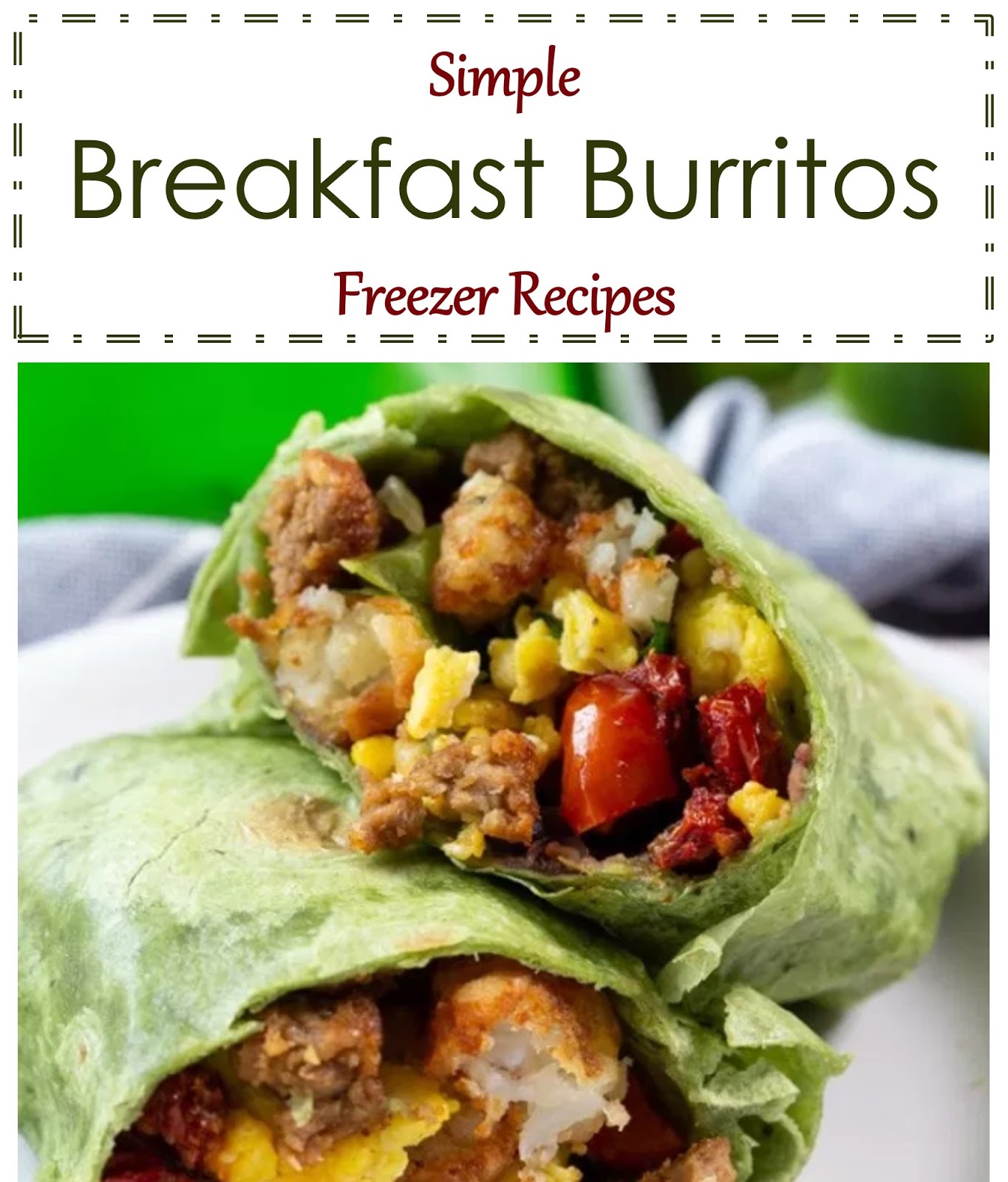 2120 Reviews: My BEST #Recipes >> Simple Breakfast #Burritos - #mgid ...