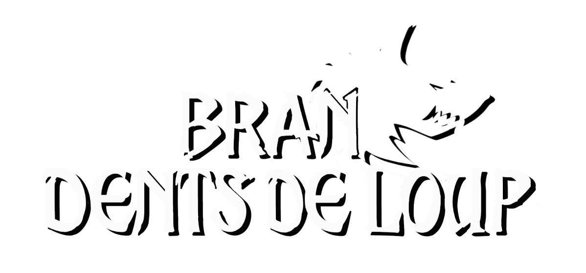 Bran Dents de Loup