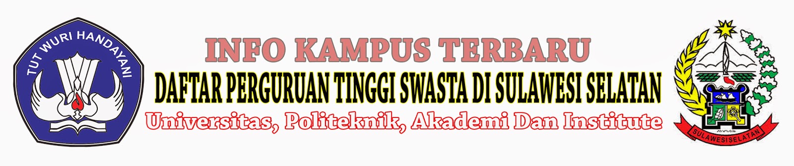 Daftar Perguruan Tinggi Swasta Di Sulawesi Selatan | Info Kampus Terbaru | Informasi Seputar ...