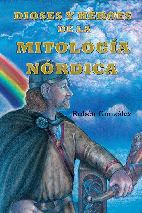 DIOSES Y HÉROES DE LA MITOLOGÍA NÓRDICA