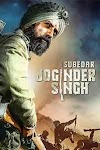 Subedar Joginder Singh (2018)  Punjabi movie 
