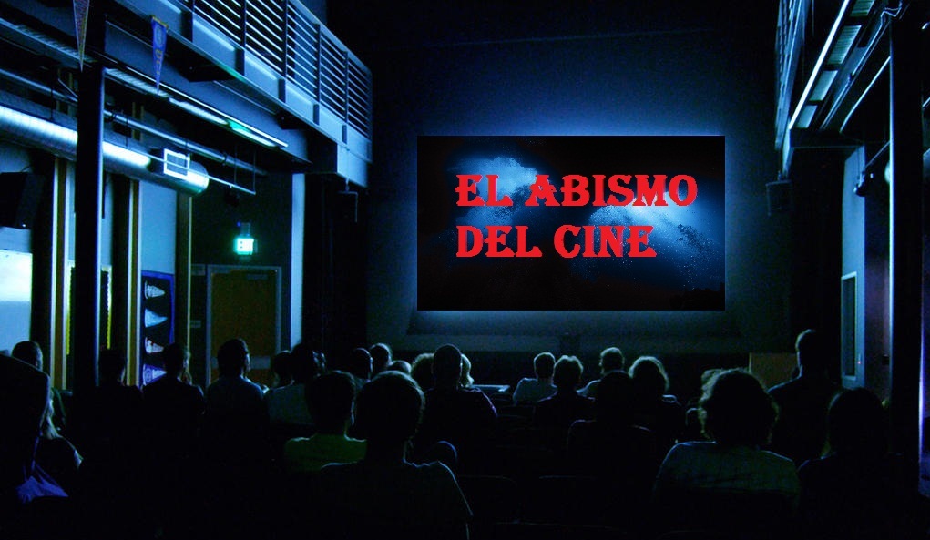 El Abismo Del Cine